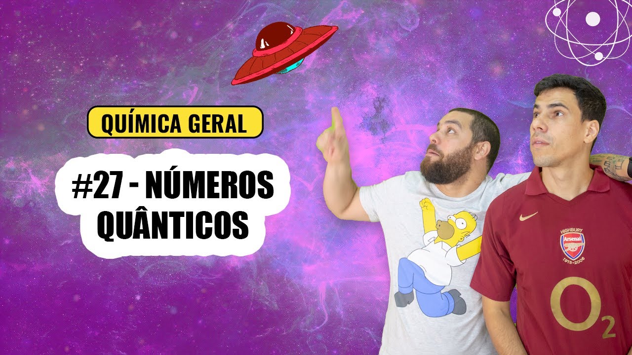 Química Simples #27 - Números Quânticos