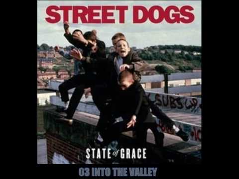 Street Dogs - State of Grace 2008 (Full Album)