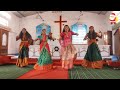 YESAYYA PUTTE NEDU A Dance Performance By Senior Girls