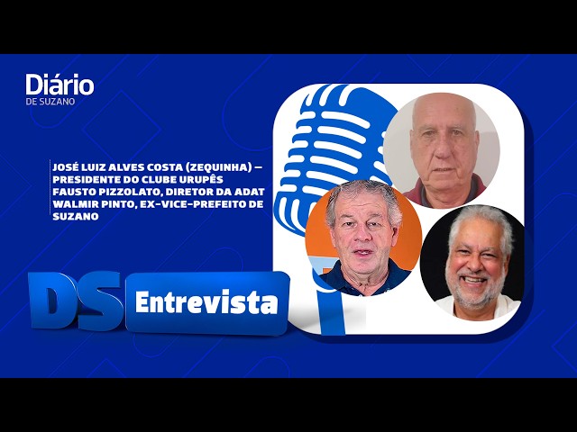 DS Entrevista Zequinha, presidente do Clube Urup&ecirc;s;Fausto Pizzolato, diretor da Adat e Walmir Pinto