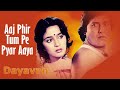 Aaj Phir Tum Pe Pyar Aaya Dayavan Vinod Khanna Madhuri Dixit Pankaj Udhas Anuradha Paudwal