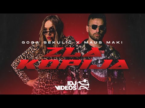 GOGA SEKULIC X MAUS MAKI - ZLA KOPIJA (OFFICIAL VIDEO)
