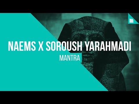NAEMS x Soroush Yarahmadi - Mantra [FREE DOWNLOAD]
