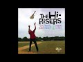 The Hi-Risers - My Kind Of Fun