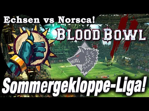 ECHSEN (Hamster) vs NORSCA - Blood Bowl 2 - SOMMERGEKLOPPE-Liga! STREAM! 13.07.2021