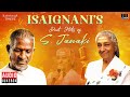 Ilaiyaraaja And S Janaki Duet Hits 80s 90s Tamil Hits Evergreen Songs In Tamil