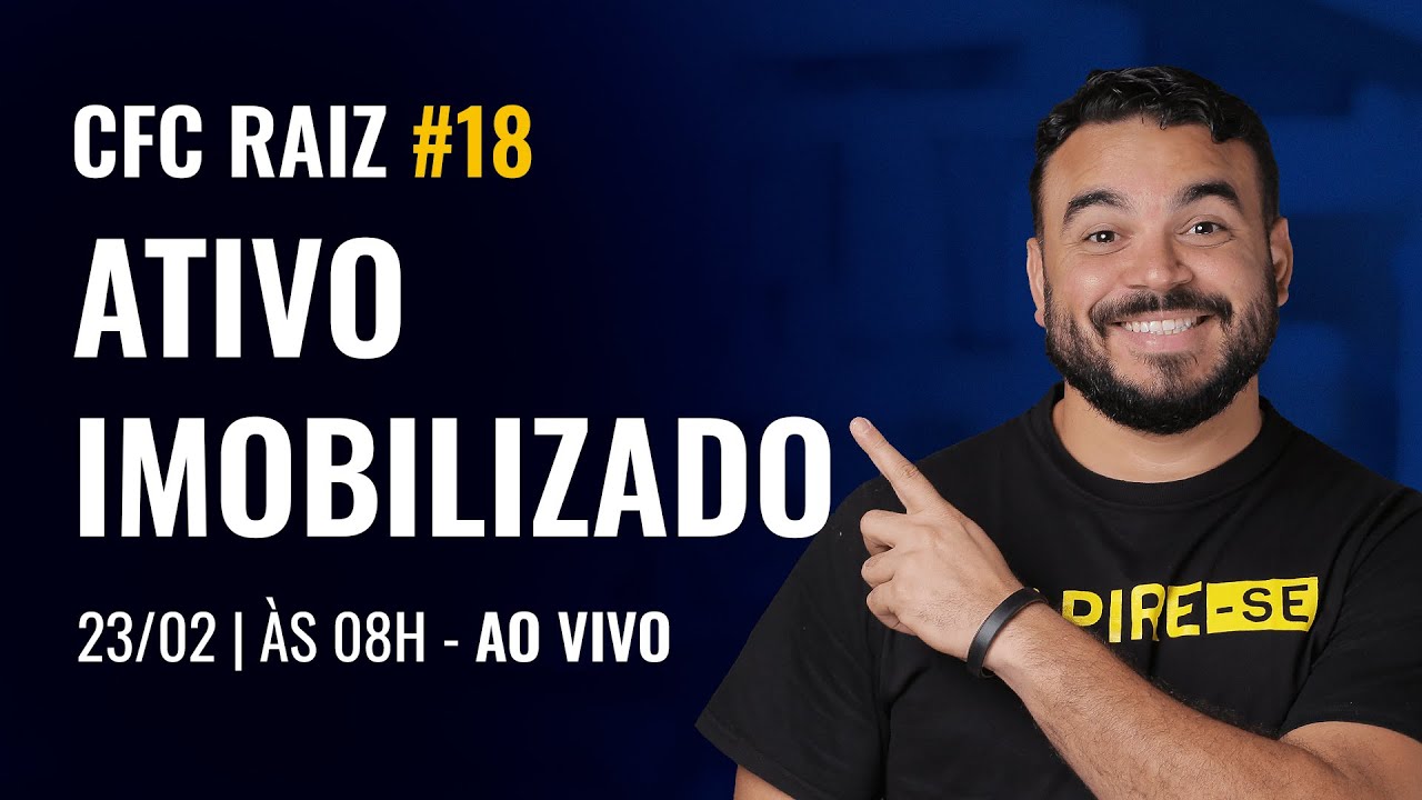 CFC RAIZ #18 - Ativo Imobilizado
