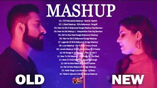 Old Vs New Bollywood Mashup Songs 2021 | LATEST Romantic Hindi Songs Mashup _90’s Hindi Mashup