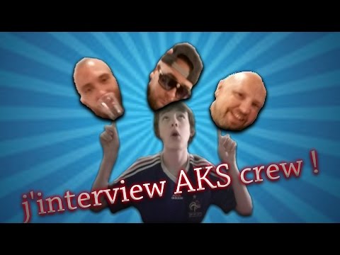 J'interview des chanteurs ! AKS crew !