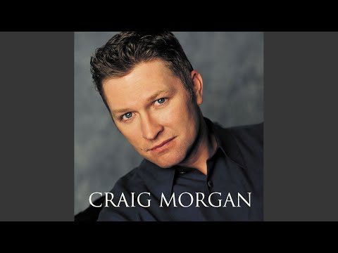 Everywhere I Go - Craig Morgan