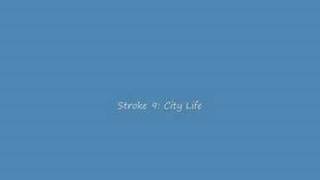 Stroke 9: City Life