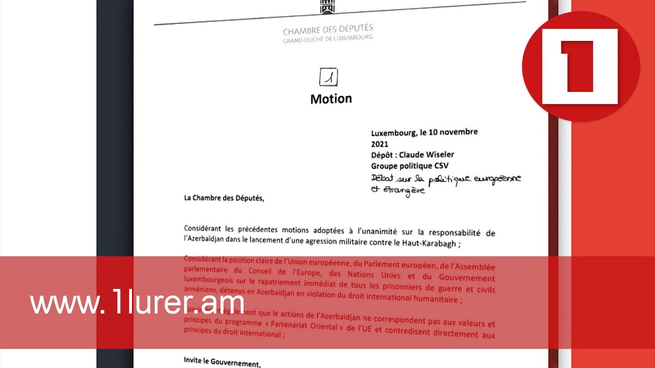 Լյուքսեմբուրգի խորհրդարանը բանաձև է ընդունել՝ Ադրբեջանից պահանջելով վերադարձնել հայ գերիներին