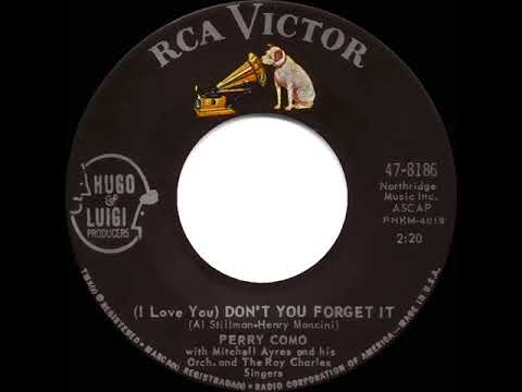 1963 HITS ARCHIVE: (I Love You) Don’t You Forget It - Perry Como