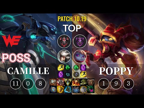 WE Poss Camille vs Poppy Top - KR Patch 10.19