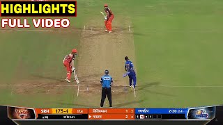 Mumbai Indians vs Sunrisers Hyderabad Full Match Highlights | MI VS SRH MATCH HIGHLIGHTS | RAHUL