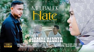 Download lagu LAGU ACEH TERBARU 2022 MEUBALEK HATEE JAMAL ALVATA ( MUSIK VIDEO) mp3