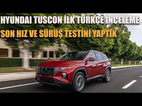 Hyundai Tuscon 2021 İnceleme | İç, Dış, Sürüş ve Otoban Son Hız Testleri