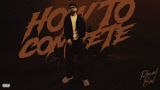 Download lagu HOW TO COMPETE| Raval Bal | Vansh DX | Latest Punjabi Songs 2025 mp3 Download lagu HOW TO COMPETE| Raval Bal | Vansh DX | Latest Punjabi Songs 2025 mp3