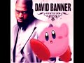 Prehensile Vs David Banner Like A Kirby Mashup