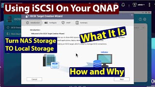 Using iSCSI Storage On Your QNAP - What, Why, And How To Do It