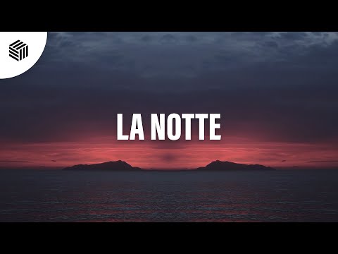Mannymore, LAV x MKEY & Detta - La Notte (ft. Arpia Dilurio)