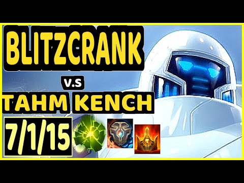 GISTICK (BLITZCRANK) vs TAHM KENCH - 7/1/15 KDA BOTTOM SUPPORT GAMEPLAY - EUW Ranked MASTER