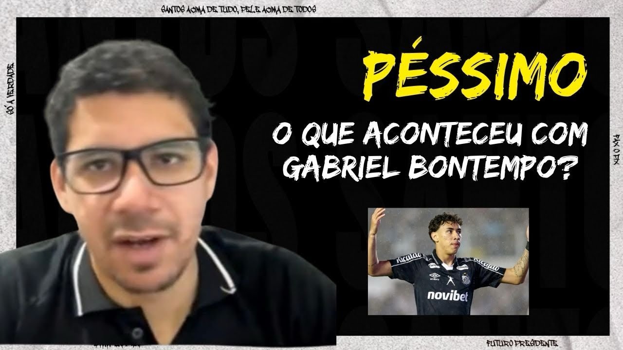 GABRIEL BONTEMPO CAIU DE RENDIMENTO?