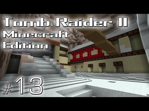 Minecraft: Tomb Raider II Minecraft Edition odc. 13 - Catacombs of the Talion - "Towarzysz podróży"