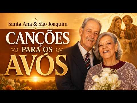 🎵 Músicas Católicas para os Avós🌷Santa Ana e São Joaquim🌷Catarina Defiló