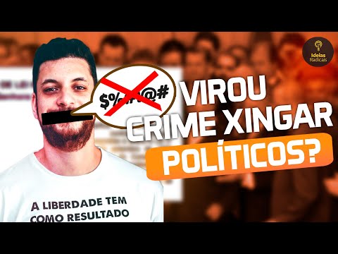 Sim, tentaram criminalizar ofender político