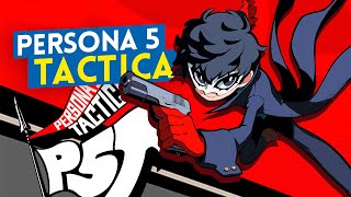 Persona 5 Tactica (Análisis de Vandal)