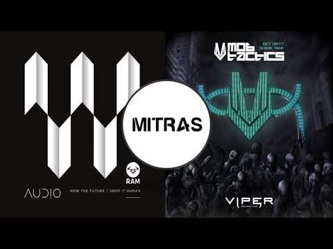 Audio X Mob Tactics - Drop It Human X Get Dirty (Mashup)