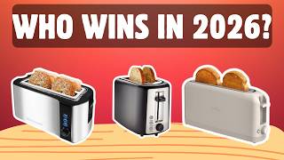 The Top 5 Slice Toasters of 2026 – Toast Like a Pro!