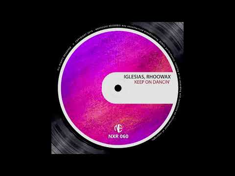 Rhoowax, Iglesias - Keep On Dancin