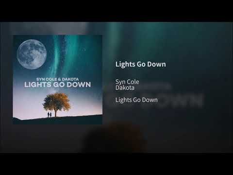 Syn Cole, Dakota - Lights Go Down