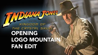 Indiana Jones and the Kingdom of the Crystal Skull (2008) Opening Mountain Fan Edit