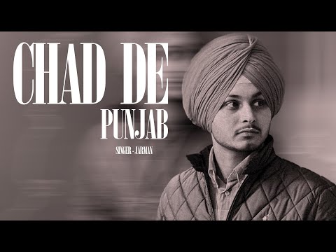 Chad De Punjab (Official Video) Jarman | Latest Punjabi Song 2024 | Punjab Hood