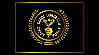 Gogol Bordello - Through The Roof &#39;N&#39; Underground (2002) lyrics