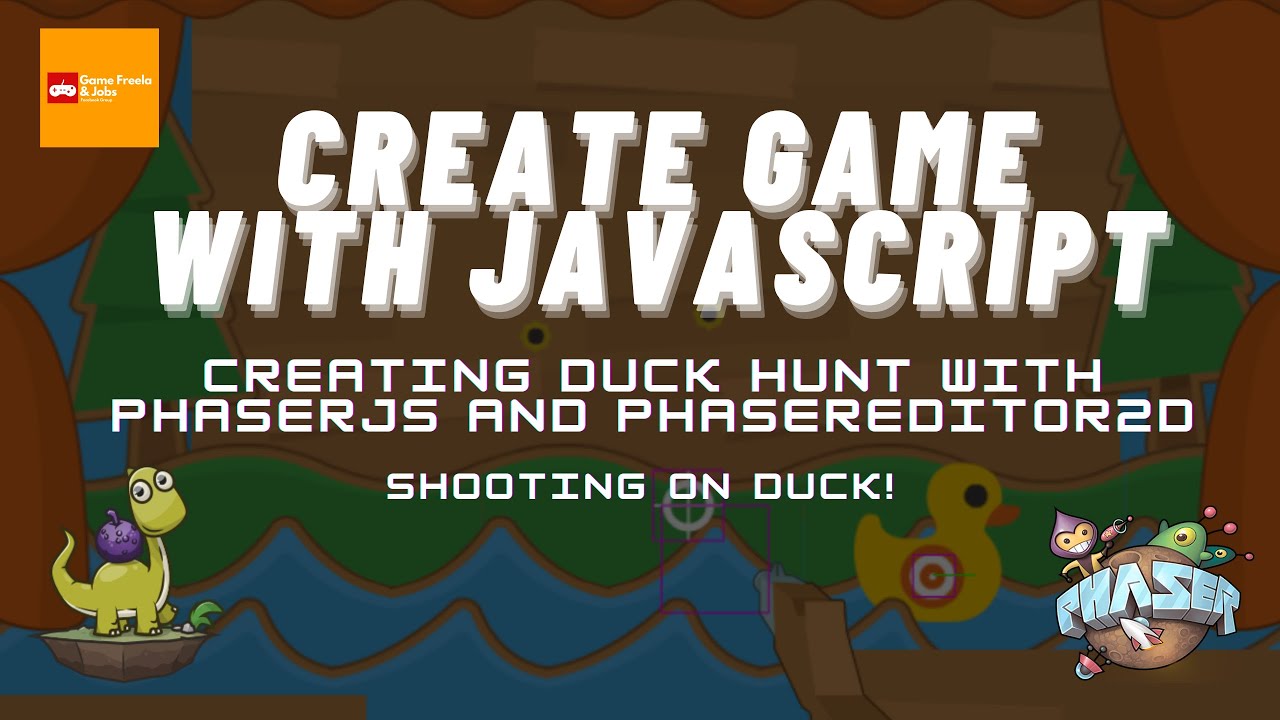 Creating games with Javascript! Phaser Editor 2D and Phaser JS - Shooting on Duck!