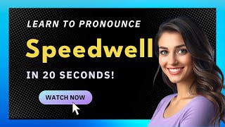 How to pronounce Speedwell
