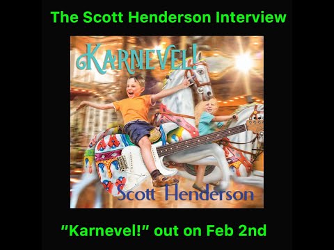 Scott Henderson Interview about his new album Karnevel.