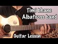 Timi Bhane Farki Farki Albatross Guitar Lesson