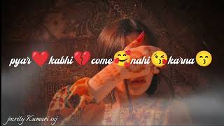 Download lagu Pyar kabhi Kam nahin Karna 🥰😍😍🥰🥰 mp3 Download lagu Pyar kabhi Kam nahin Karna 🥰😍😍🥰🥰 mp3