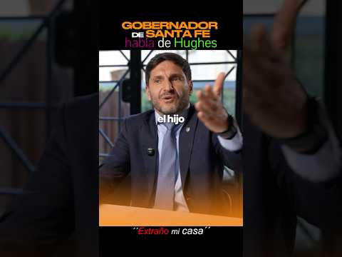 El gobernador de Santa fe extraña HUGHES, su pueblo🔥✨!! #santafe #argentina