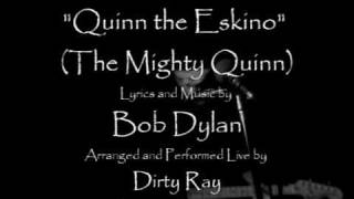 Quinn the Eskimo (The Mighty Quinn)