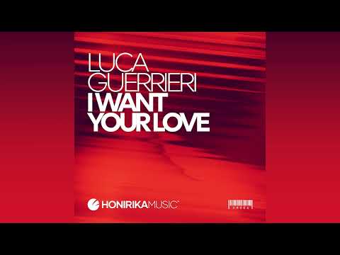 LUCA GUERRIERI - I WANT YOUR LOVE