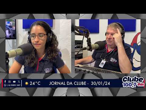 Jornal da Clube - 30/01/24 - Edição da Manhã