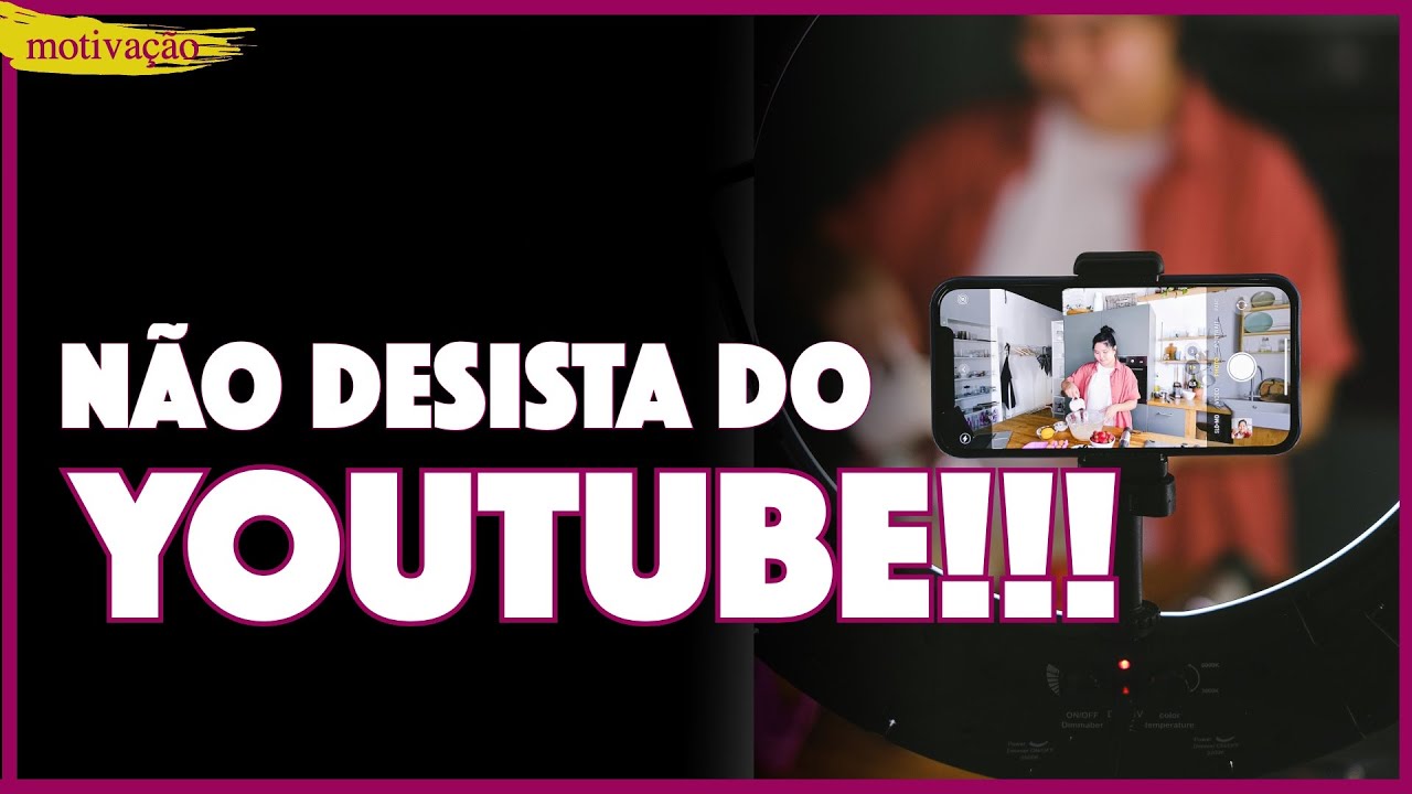 10 Razões para não desistir do YouTube