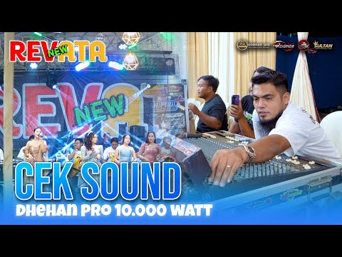 DURASI PANJANG !!! COCOK BUAT CEK SOUND NEW REVATA FT. DHEHAN PRO AUDIO LIVE CANDI - SIDOARJO