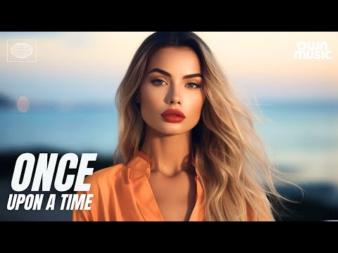 Once Upon A Time (Remix) - Max Oazo & Moonessa